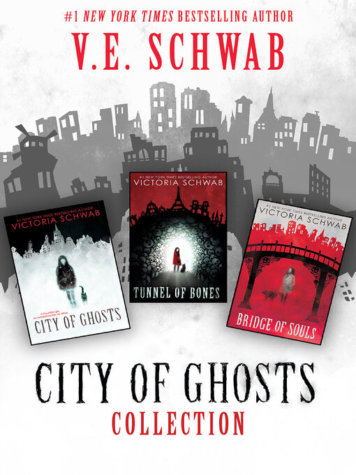 Title details for The City of Ghosts Collection by V. E. Schwab - Available